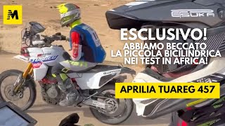 Aprilia Tuareg 457 ESCLUSIVO la piccola bicilindrica esiste e labbiamo beccata Correrà in Africa [upl. by Colville15]