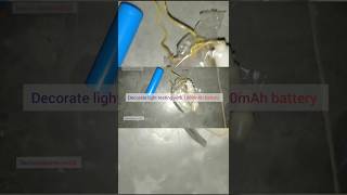 Decorate light testing with 1800mAh batterydecorte light shortvideo short shorts youtubeshorts [upl. by Lanita28]