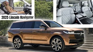 New 2025 Lincoln Navigator Revealed [upl. by Tiny633]