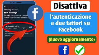 Come disattivare lautenticazione a due fattori su Facebook nuovo aggiornamento [upl. by Ambler]