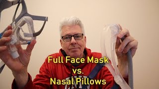 Nasal Pillows vs Full Face Mask [upl. by Rogovy]