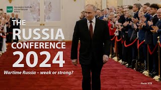 NUPI’s Russia conference 2024 Wartime Russia – weak or strong [upl. by Odama158]