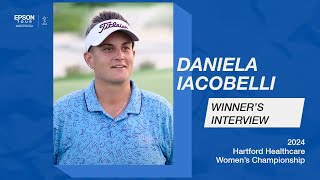 Daniela Iacobelli Winner’s Interview  2024 Hartford Healthcare Women’s Championship [upl. by Hallerson]