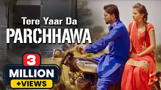 Tere Yaar Da Parchhawa  Romantic Song  Rao Dee  Manya Khurna  Haryanvi Song  FFR Haryanvi [upl. by Aiepoissac857]