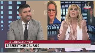 La argentinidad al palo el editorial de Viviana Canosa [upl. by Hubie]