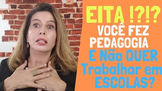 Onde posso TRABALHAR fazendo curso de PEDAGOGIA  9 Áreas de ATUAÇÃO para trabalhar na Pedagogia [upl. by Naillimxam44]