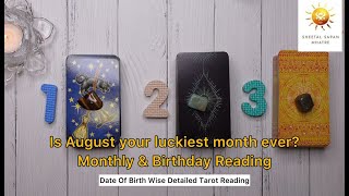 August 2024 amp Birthday Month 🦋 Pick a card 🤩 detailed Monthly tarot reading 🔮 Date Of Birth Wise [upl. by Nirrad49]