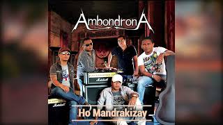 Ambondrona  Best of Album 2  Misy fetra [upl. by Lenhard209]