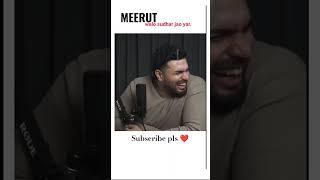 UP  Meerut 😎🔥 viralshorts meerut uttarpradesh podcast shortsfeed upsong [upl. by Latia]