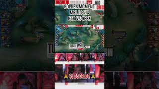 GOLDEN MOMENT BTR VS GEEK MPL ID S14 MINGGU KE 9 HARI KE 1 mplid mlbb mobilelegends shorts [upl. by Kotick]