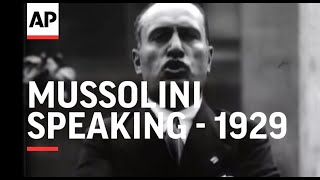 Mussolini Speaking  1929 [upl. by Aiel]