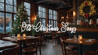 Best of classic Christmas songs 🎁 Relaxing time with old carols 🎁 [upl. by Barna]