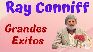 RAY CONNIFF  GRANDES EXITOS  La Mejor Musica De Nuestros Años Felices  RECUERDOS [upl. by Hyacinthie]