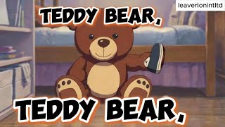 Teddy Bear Teddy Bear [upl. by Siubhan]