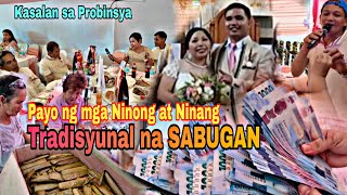 SABUGAN sa Kasalang Probinsya at Mensahe ng mga Ninong at Ninang [upl. by Aryam]