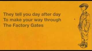 Kaiser Chiefs The Factory Gates  Lyrics [upl. by Ynafets]