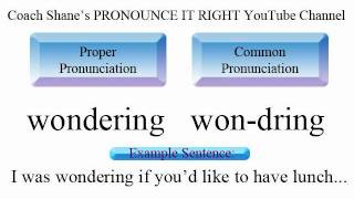 How to pronounce WONDERING  American Pronunciation for ESL Students [upl. by Coralyn]