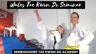 Wales Tae Kwon Do Seminar at Denbighshire Tae Kwon Do Academy [upl. by Eire]