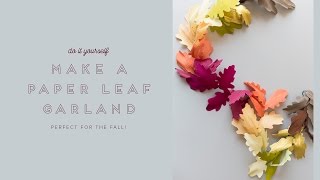 DIY Paper leaf autumn garland [upl. by Wirth]