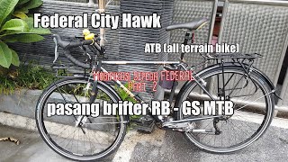 Modifikasi Sepeda Federal part 2  ATB  hybrid  kombinasi brieftershifter Roadbike Groupset MTB [upl. by Asyal]