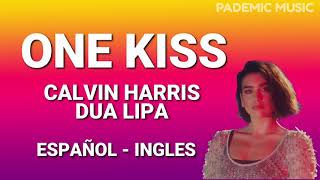 Calvin Harris Dua Lipa  One kiss Letra Español  Ingles [upl. by Maltzman29]