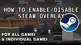 How To Enable amp Disable Steam Overlay All GamesSpecific Individual Games Steam Tutorial 2021 [upl. by Syla226]