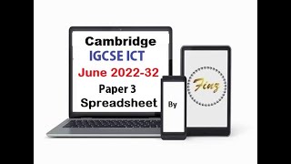 IGCSE ICT 0417 June 2022 P32 Spreadsheet [upl. by Eugeniusz]