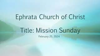 Ephrata Washington Church of Christ Worship Service [upl. by Ynots]