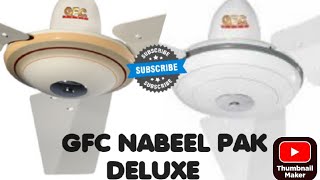 GFC NABEEL FAN VS PAK DELUXE FAN Review by bd cilling fan tube [upl. by Lexa]