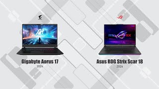 Gigabyte Aorus 17 2024 vs Asus ROG Strix SCAR 18 2024 G834 [upl. by Guise]