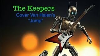 The Keepers cover Van Halen’s Jump [upl. by Pepillo]