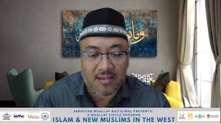 Islam amp New Muslims in the West  Muallaf Circle Program [upl. by Adroj]