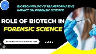 Role of Biotech in Forensic Science Biotechnologys Transformative Impact on Forensic Science [upl. by Nicola]