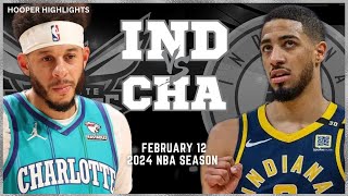 Indiana Pacers vs Charlotte Hornets Full Game Highlights  Feb 12  2024 NBA Season [upl. by Aigil]