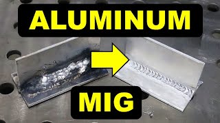 How to MIG Weld Aluminum The Complete Guide [upl. by Akemrej]