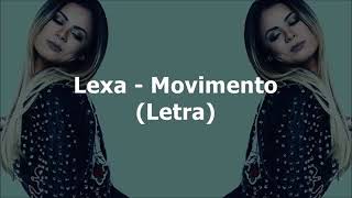 Lexa movimento letra oficial ❤ [upl. by Stauffer]