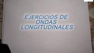 Ejercicios de ejemplo Ondas longitudinales [upl. by Aynotahs]