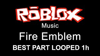 Roblox Music  Fire Emblem 1Hour Epic Part Looped SSBM [upl. by Tnomel]