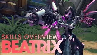 Battleborn Beatrix Skills Overview [upl. by Maurits]