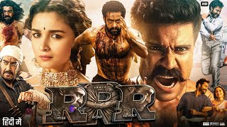 RRR Full Movie In Hindi  Jr NTR  Ramcharan  Alia Bhatt  Ajay Devgn  Review amp Facts [upl. by Gabriela]