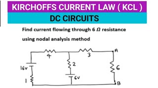 KIRCHHOFFS CURRENT LAW KCL  NODE ANALYSIS [upl. by Deonne]