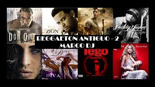 MIX  REGGAETON ANTIGUO 2 Tego Calderon Ivy Queen Don Omar Arcangel Tito El bambino [upl. by Margret]