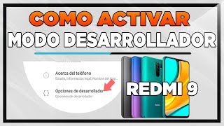 Como Activar y Desactivar Modo Desarrollador Xiaomi Redmi 9 [upl. by Eilsew]