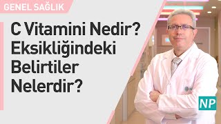 C Vitamini Nedir Eksikliğindeki Belirtiler Nelerdir [upl. by Llehsyar]