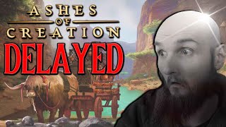 Ashes of Creation DELAYED For An IMPORTANT Showcase [upl. by Naujed]