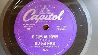 Ella Mae Morse 40 Cups of Coffee [upl. by Convery]