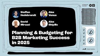 Planning amp Budgeting for B2B Marketing Success in 2025 [upl. by Adiarf630]