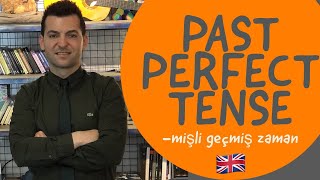 Past Perfect Tense Konu Anlatımı mişli geçmiş zaman [upl. by Anniala939]