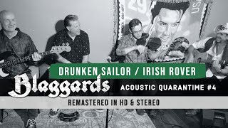 Blaggards — Drunken Sailor  Irish Rover — Acoustic Quarantime 4 [upl. by Yssenhguahs]