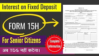 How To Fill Up Form 15H of Income Tax  Form 15H Fill Up for Senior Citizens In Hindi  Form 15H [upl. by Jar777]